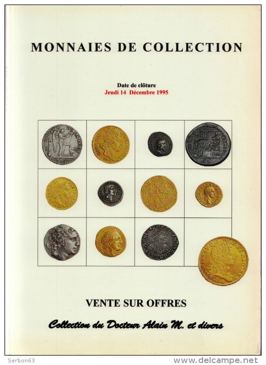 MONNAIES DE COLLECTION ANCIENNES LUXUEUX CATALOGUE DECEMBRE 1995 NUMISMATIQUE B.POINDESSAULT VEDRINES VENTE AUX ENCHERES - Französisch