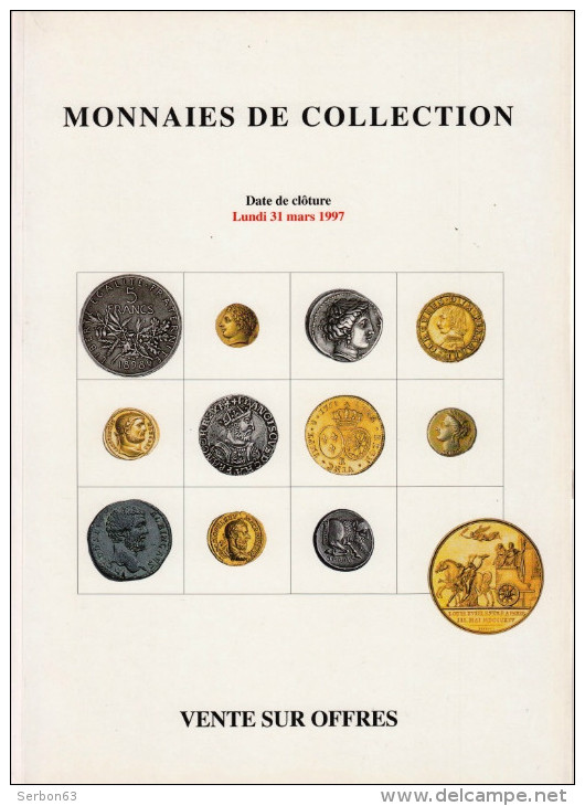 MONNAIES DE COLLECTION ANCIENNES LUXUEUX CATALOGUE MARS1997 NUMISMATIQUE POINDESSAULT VEDRINES VENTE AUX ENCHERES - French