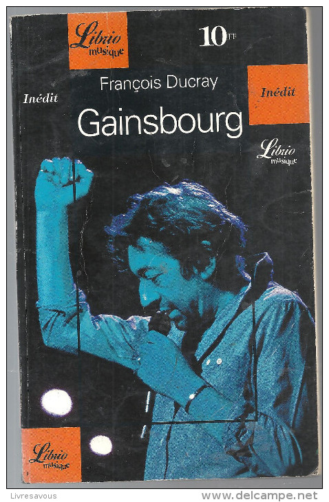 Biographie De Serge Gainsbourg Par François Ducray Editions Librio Musique De 1999 - Musik