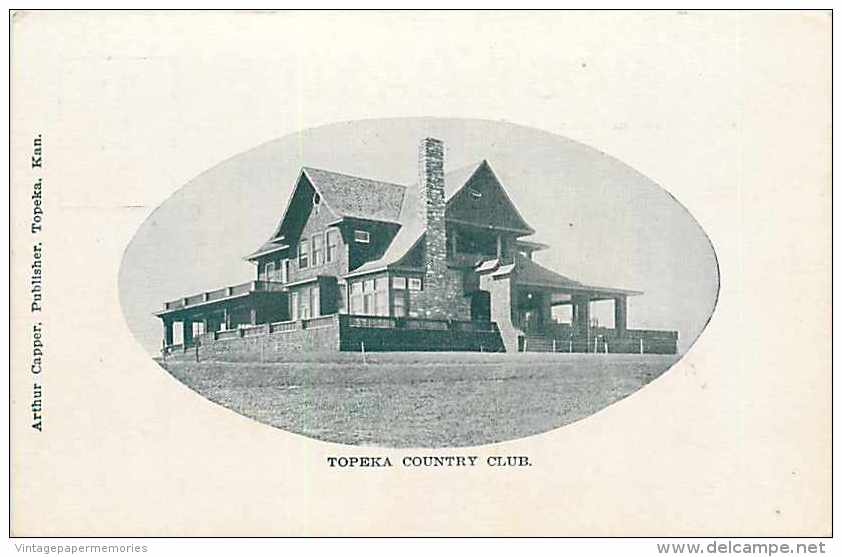 213825-Kansas, Topeka, Topeka Country Club, Arthur Capper - Topeka