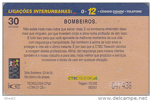 Télécarte Brésil - POMPIERS / Série 3/4 - FIRE BRIGADE FIREMEN Brazil Phonecard - FEUERWEHR Telefonkarte - 43 - Pompieri