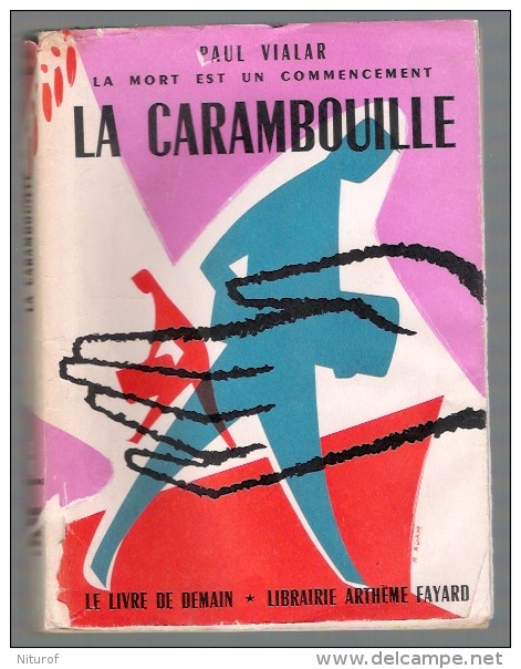 PAUL VIALAR : LA CARAMBOUILLE - Arthème Fayard 1958 - Roman Noir