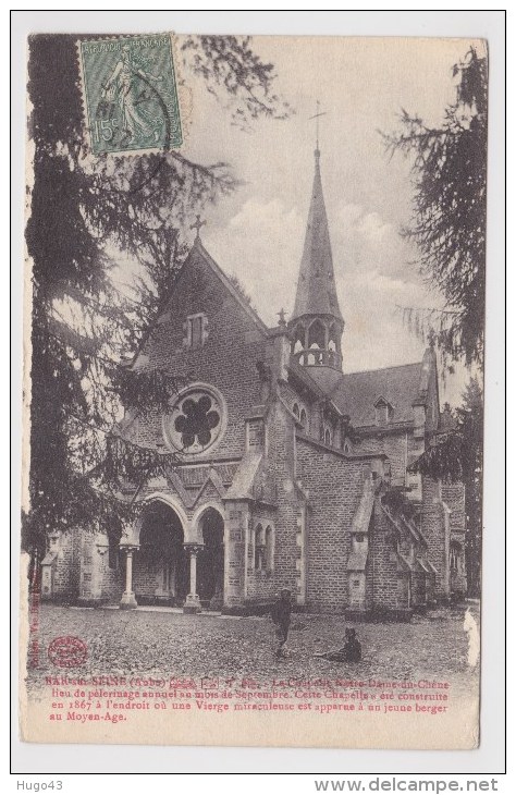 (RECTO / VERSO) BAR SUR SEINE EN 1919 - NOTRE DAME DU CHENE AVEC PERSONNAGES DEVANT - USURES - Bar-sur-Seine