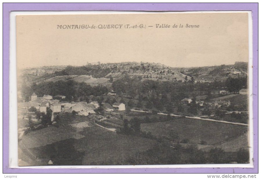 82 - MONTAIGU De QUERCY --  Vall&ée De La Seune - Montaigu De Quercy