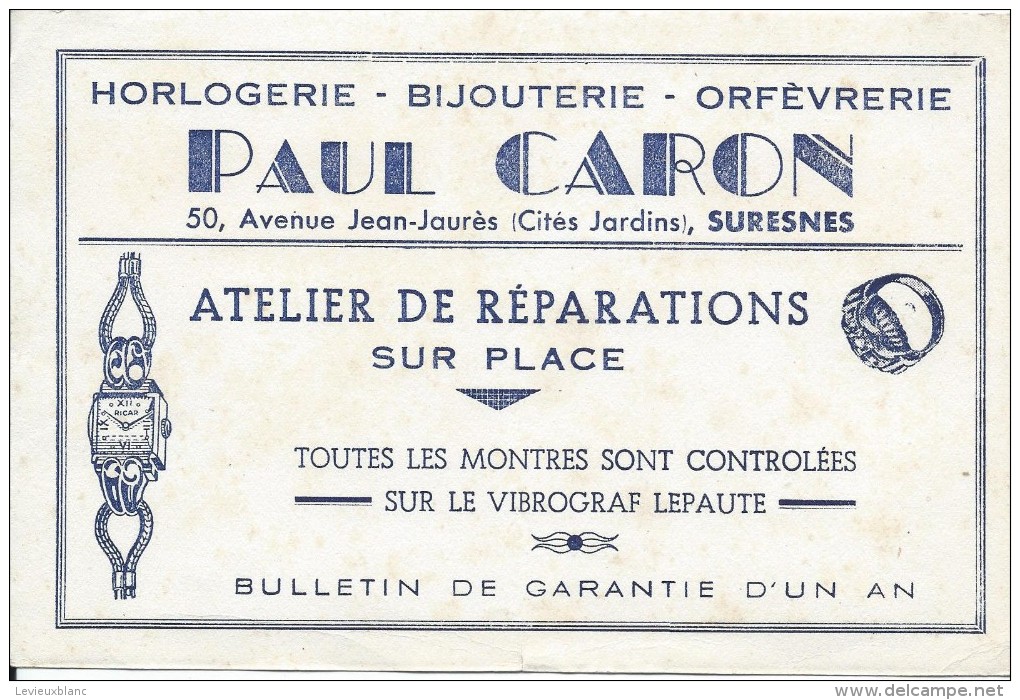 Horlogerie / Bijouterie : Orfévrerie/ Paul Caron / Suresnes / Vers 1945-1955     BUV158 - H