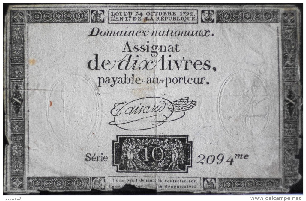 ASSIGNAT Dix Livres - Loi Du 24 Octobre 1792 . L'An I. De La République - Série 10 N° 2094 Me - Filigranes - Assignats