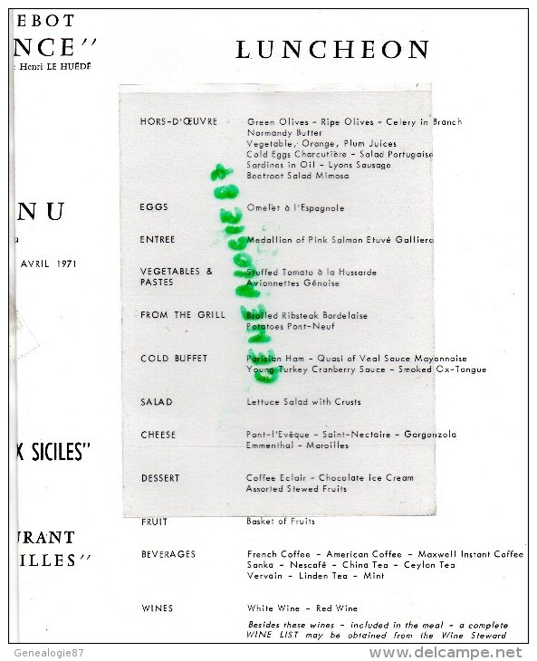 MENU PAQUEBOT FRANCE- FRENCH LINE- CGT- VERSAILLES CHATEAU PAR GALLAND -CHEF CUISINE LE HUEDE- 7 AVRIL 1971 - Menus