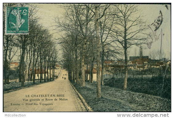 77 LE CHATELET EN BRIE / Vue Générale Et La Route De Melun / CARTE COULEUR GLACEE - Le Chatelet En Brie