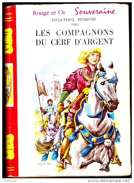 Jacqueline Dumesnil - Les Compagnons Du Cerf D´ Argent - Bibliothèque Rouge Et Or  596 - ( 1961 ) . - Bibliotheque Rouge Et Or