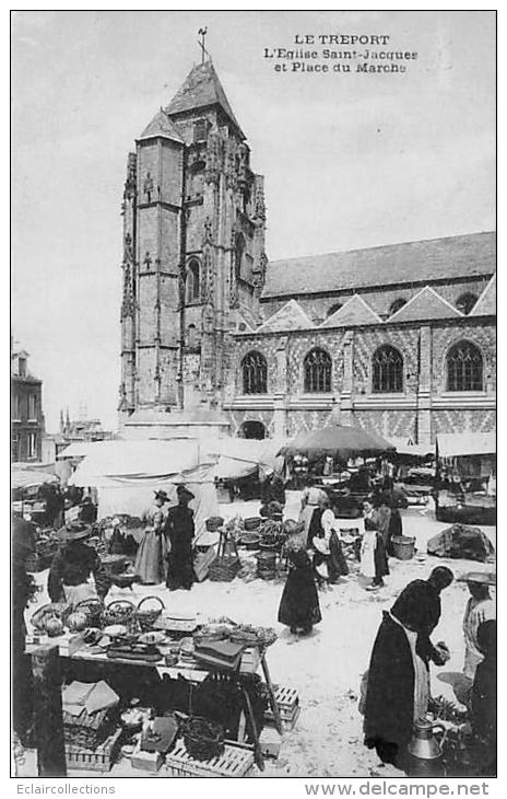 Le Tréport   76    Marché - Le Treport