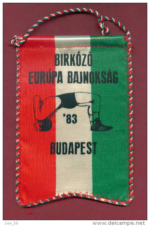 W29  / SPORT - European Championship 1983 BUDAPEST  Wrestling Lutte Ringen - 10  X 15 Cm. Wimpel Fanion Flag Hungary - Sonstige & Ohne Zuordnung