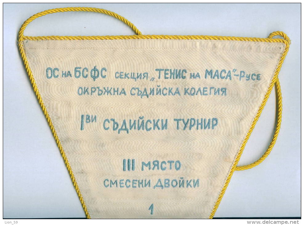 W159 / SPORT -  Table Tennis Tischtennis Umpires RUSE 1973 - 23 X 27.5 Cm.  Wimpel Fanion Flag  Bulgaria Bulgarie - Tenis De Mesa