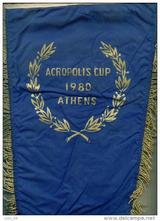 W167 / SPORT - Greek Tennis Federation 1980 ACROPOLIS CUP ATHENS - 21.5 X 31 Cm. Wimpel Fanion Flag Greece Grece - Andere & Zonder Classificatie