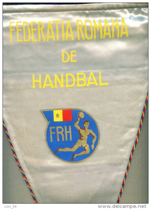 W178 / SPORT - FEDERATIA ROMANIA ( FRH ) Handball Hand-Ball  Balonmano  32 X 45 Cm. Wimpel Fanion Flag - Rumanien - Handball