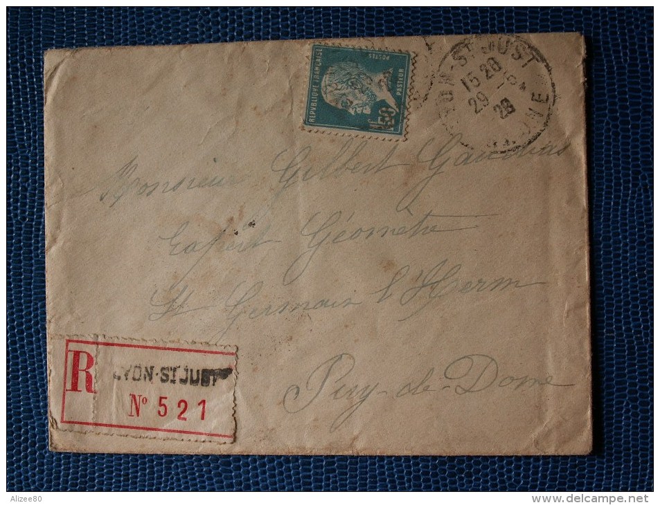 "" ENV.  1928   RECOMMANDEE //   LYON  ST  JUST  -  TYPE  PASTEUR  SEUL  SUR  LETTRE "" - Covers & Documents