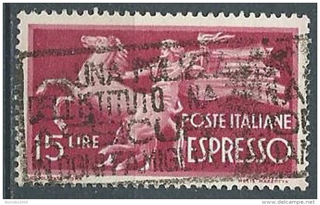 1945-52 ITALIA USATO ESPRESSO 15 LIRE RUOTA - ED01 - Poste Exprèsse/pneumatique