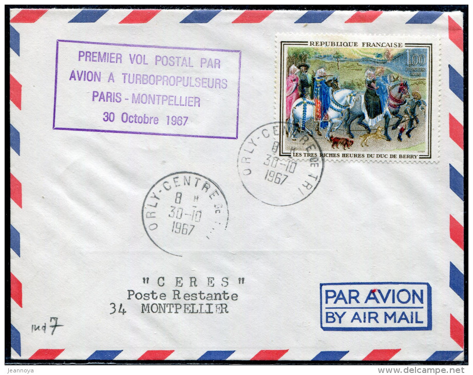 FRANCE - N° 1457 / LETTRE AVION D'ORLY LE 30/10/1967, 1ére VOL PAR TURBOPROPULSEURS PARIS MONTPELLIER - TB - Primeros Vuelos