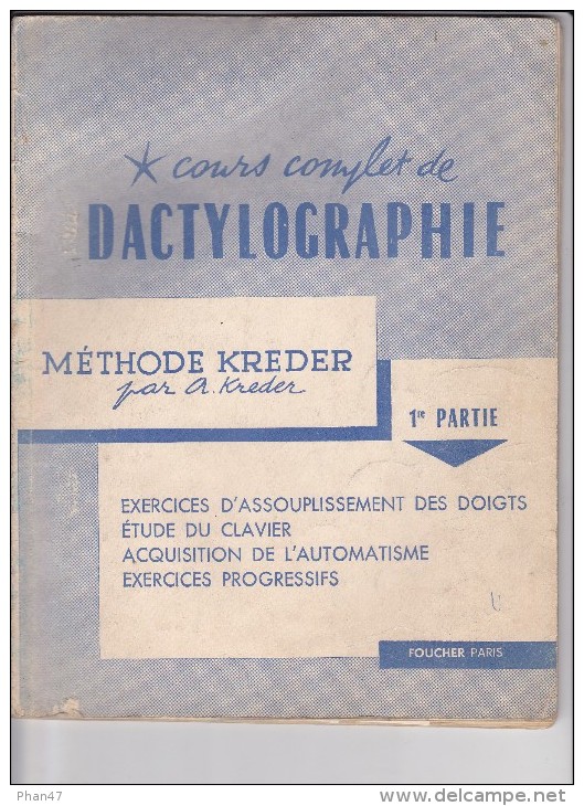 DACTYLOGRAPHIE Cours Complet Méthode KREDER, 1ère Partie, Editions FOUCHER, Paris. - Über 18