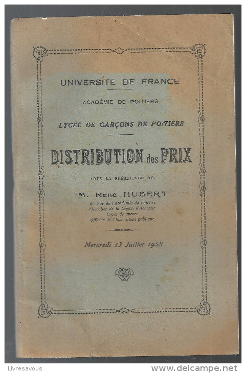 Université De France Académie De Poitiers (86 Vienne)  Lycée De Garçons De Poitiers Distribution Des Prix Du 13/07/1938 - Poitou-Charentes