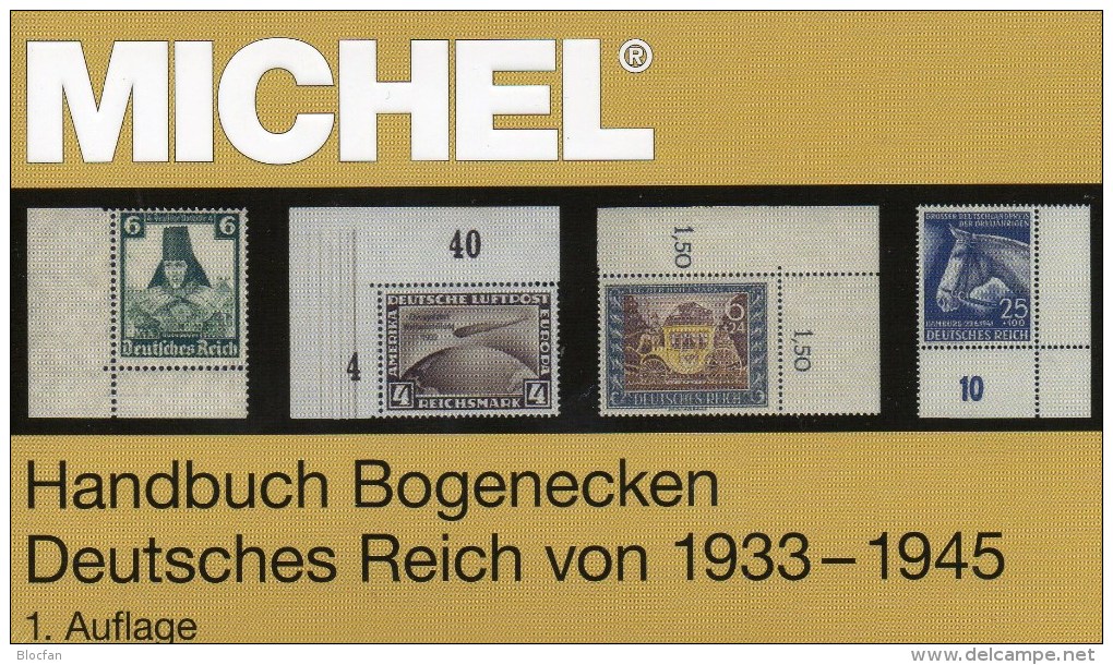 Handbuch Bogenecken Reichspost Michel Katalog 2014 Neu 80€ 3.Reich Stamps To 1945 Corner New Special Catalog Old Germany - Collections