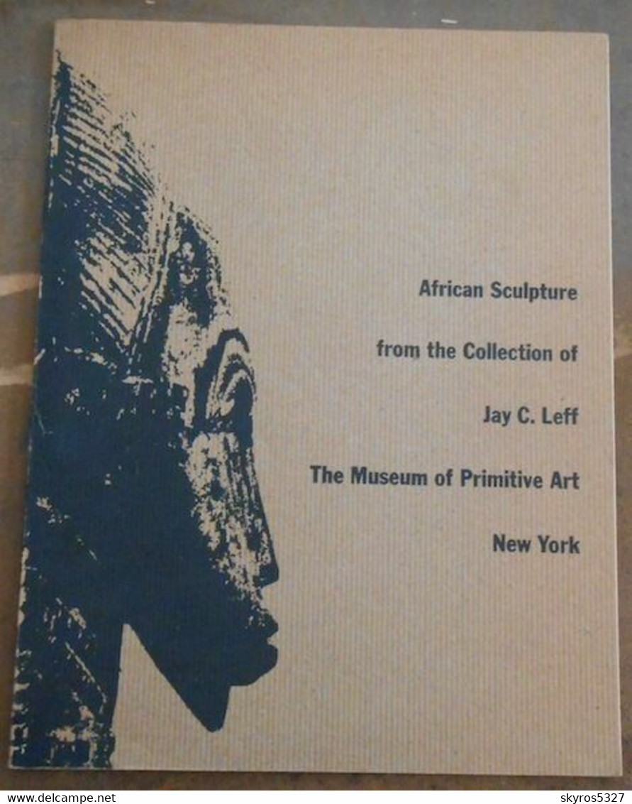 African Sculpture From The Collection Of Jay C. Leff - Autres & Non Classés