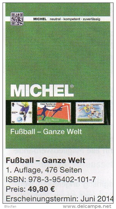 Fußball Katalog MICHEL Zur WM 2014 Brasilien ** 50€ Championat BRAZIL With Topic Soccer Stamp Catalogue Of All The World - Ed. Originales