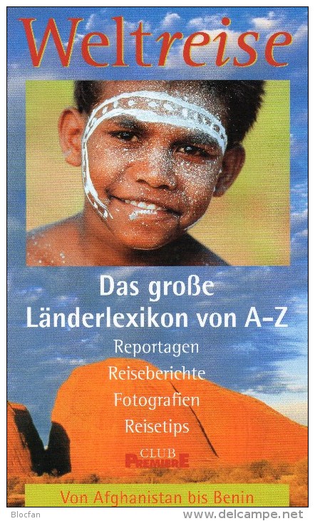 Weltreise Band 1 Länderlexikon A-Z 1997 Antiquarisch 18€ Reise-Informationen Afghanistan Ägypten Australien Belize Benin - Australia