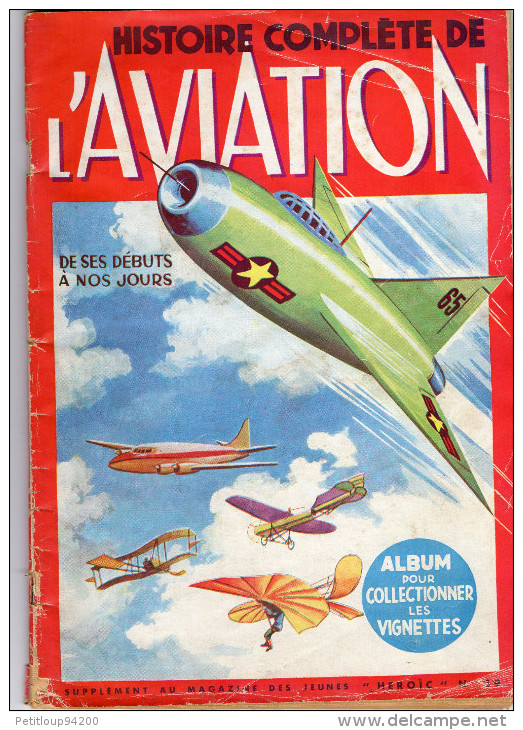 ALBUM IMAGES HISTOIRE COMPLETE DE L'AVIATION   Album Pour Collectionner Les Vignettes  ANNEE1952 - Albums & Katalogus