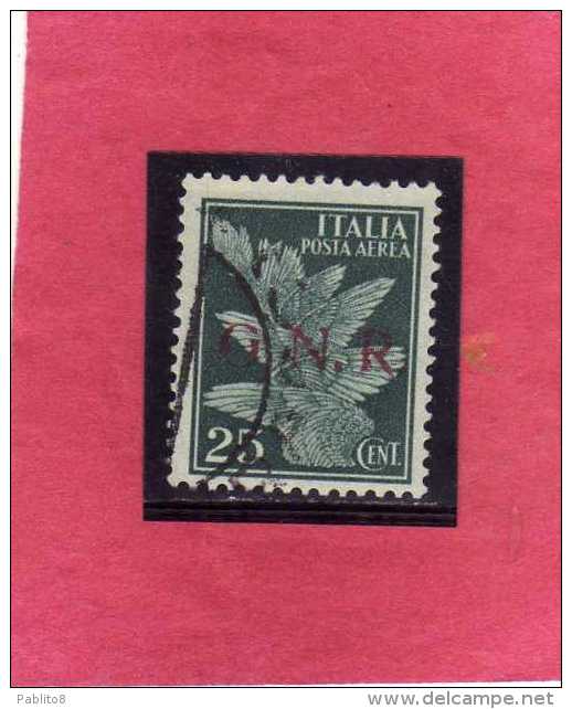 ITALIA REGNO ITALY KINGDOM 1944 RSI GNR REPUBBLICA SOCIALE POSTA AEREA AIR MAIL SOGGETTI ALLEGORICI CENT. 25 USATO USED - Poste Aérienne