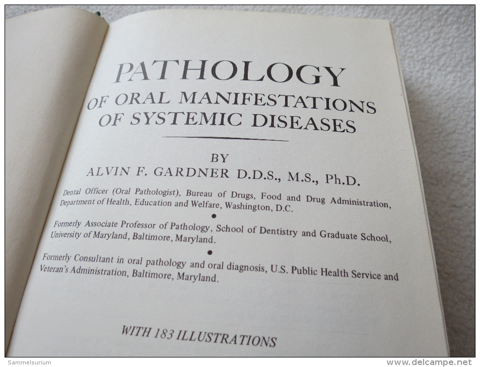 Alvin Gardner "Pathology Of Oral Manifestations Of Systemic Diseases" - Santé & Médecine