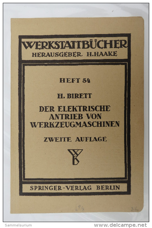 H.Birett "Der Elektrische Antrieb Von Werkzeugmaschinen" Nr. 54 Der Werkstattbücher, Von 1951 - Techniek