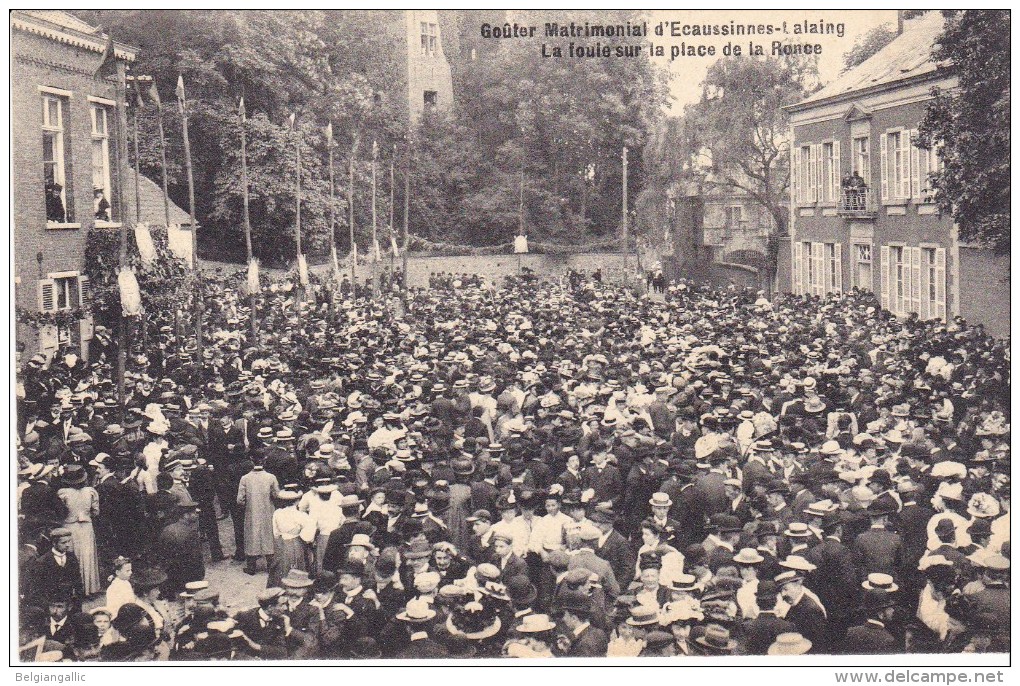 GOÛTER MATRIMONIAL D'Ecaussinnes-Lalaing - La Foule Sur La Place De La Ronce - Ecaussinnes