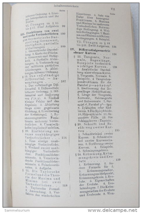 R. Rothe "Höhere Mathematik" Teil I: Differentialrechnung Und Grundformeln D. Integralrechnung Nebst Anwendung, Von 1938 - Schulbücher