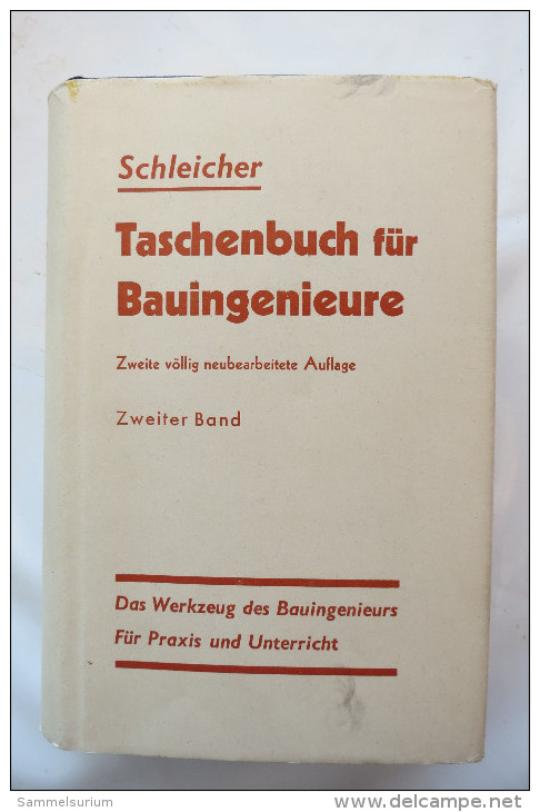 Prof.Dr.-Ing. Ferdinand Schleicher "Taschenbuch Für Bauingenieure" Band 2, Von 1955 - Techniek