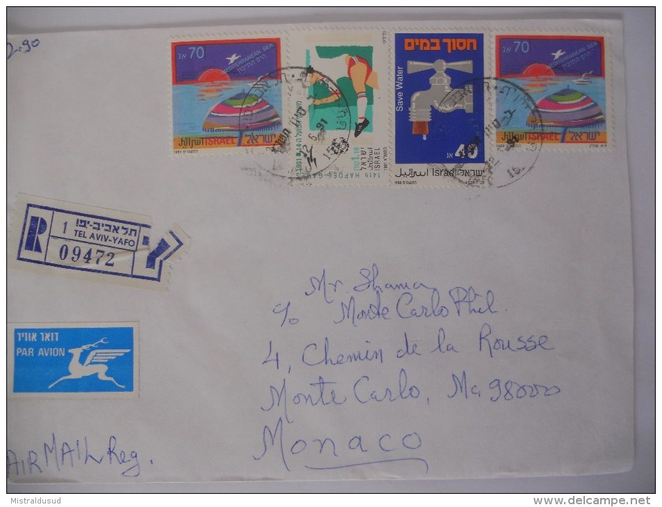 Israel Lettre Recommande De Tel Aviv 1991 Pour Monaco - Briefe U. Dokumente