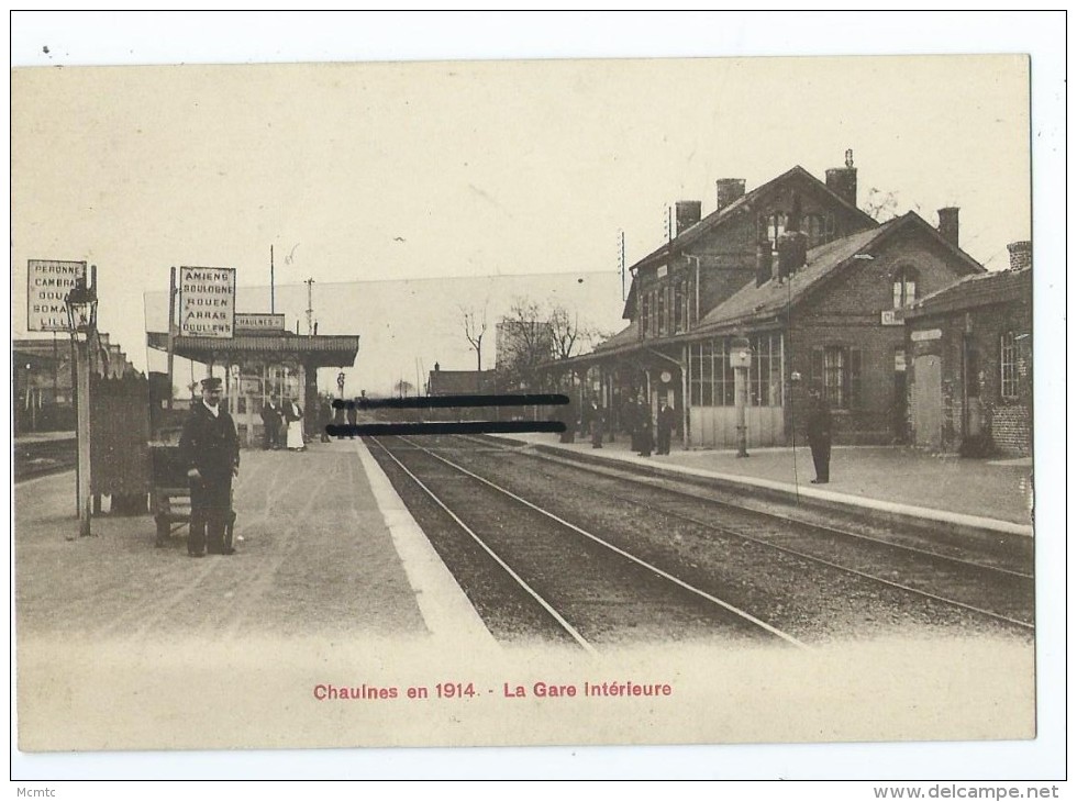 CPA - Chaulnes En 1914 - La Gare Interieure - Chaulnes