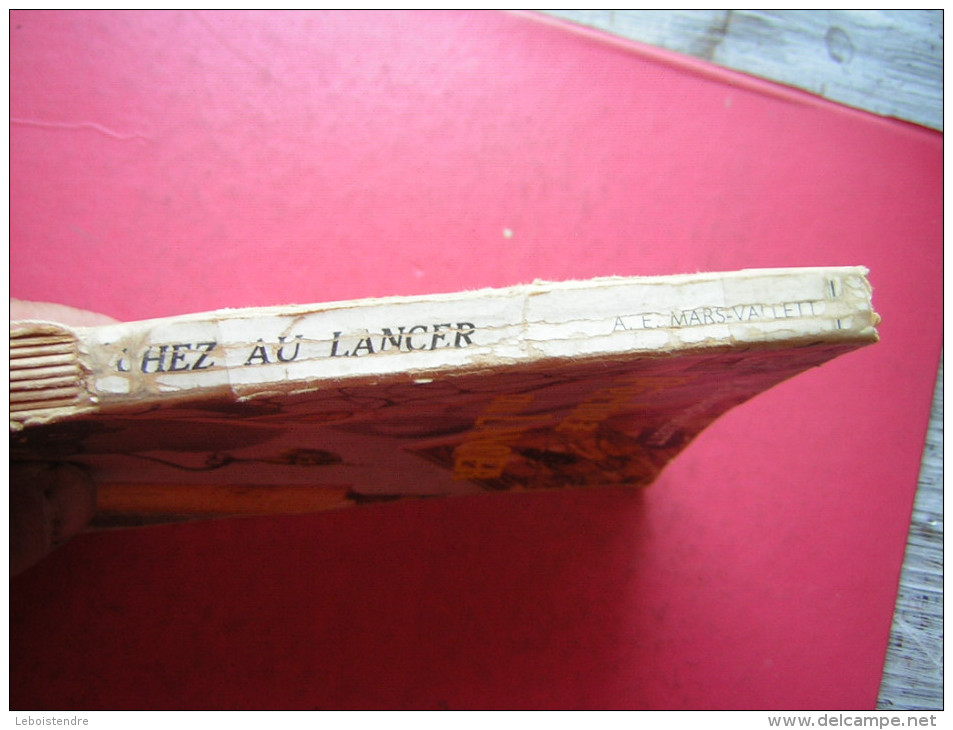 LIVRE SUR  LA PECHE A E MARS VALLETT PECHEZ AU LANCER   QUOI , OU ? COMMENT ?  EDITIONS S A G E D I 1955 - Chasse/Pêche