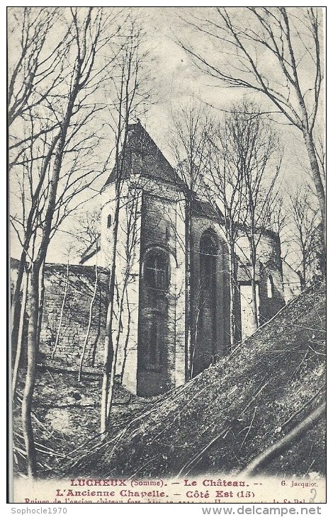 PICARDIE - 80 - SOMME - LUCHEUX - Le Château - Ancienne Chapelle -Côté Est - Lucheux