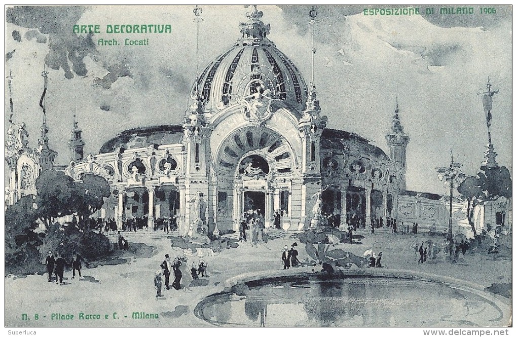 P-ESPOSIZIONE MILANO 1906-ARTE DOCORATIVA ARCH.LOCATI - Foires