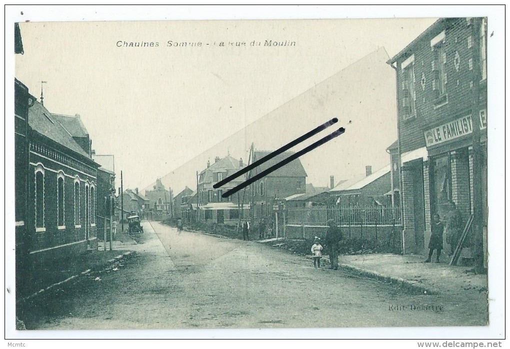 CPA - Chaulnes - La Rue Du Moulin - Chaulnes