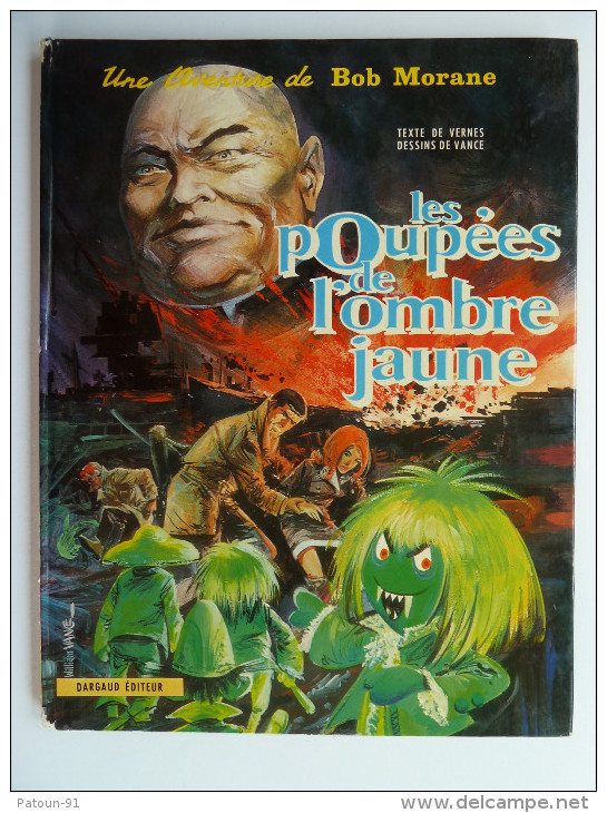 Bob Morane, Les Poupées De L'Ombre Jaune, En EO Edition Dargaud 1970  En état Moyen - Bob Morane