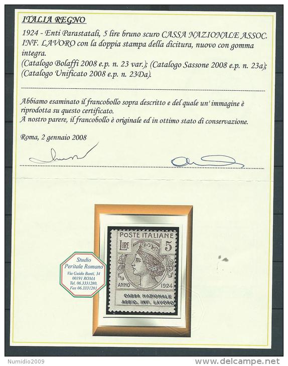 1924 REGNO PARASTATALI 5 LIRE MNH ** VARIETà DOPPIA STAMPA CERTIFICATO - ED698 - Franchigia