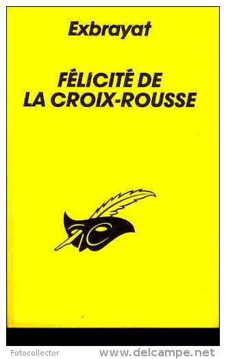 Félicité De La Croix-Rousse Par Exbrayat (ISBN 2702419917) (EAN 9782702419915) - Le Masque