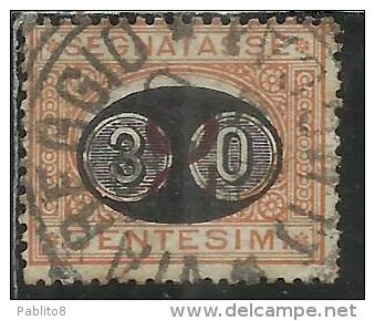 ITALIA REGNO ITALY KINGDOM 1890 1891 SEGNATASSE TAXES DUE TASSE MASCHERINE CENT. 30 SU 2 USATO USED - Postage Due