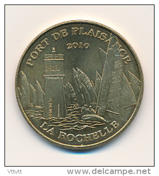 Monnaie De Paris (2010) : Port De Plaisance, La Rochelle, Médaille Touristique, Phare, Voiliers, Régate - 2010