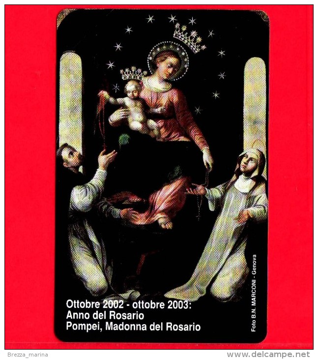 Scheda Telefonica - Nuova - VATICANO - N. 106 - C&C 6106 - Anno Del Rosario Di Pompei - Madonna Del Rosario - Vaticaanstad