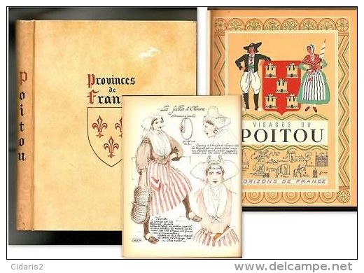 «VISAGES Du POITOU» Collection "Provinciales" Deux-Sevres Vendée Charente Vienne Haute Vienne 1947 ! - Poitou-Charentes