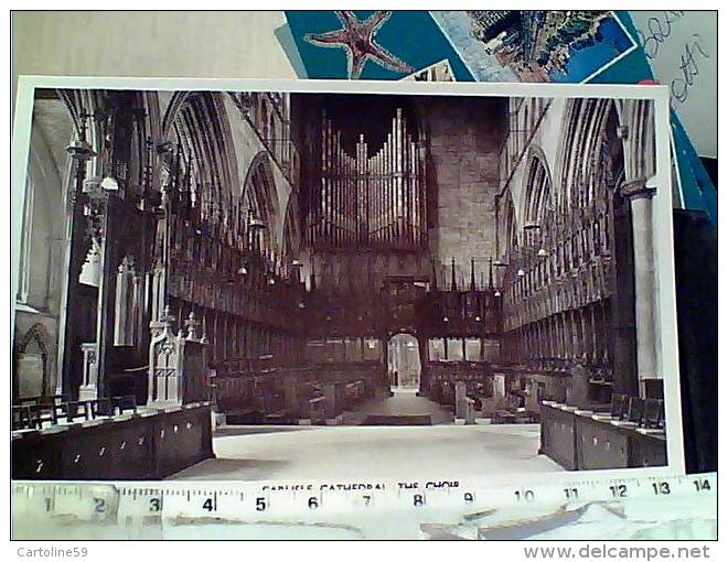 ENGLAND Orgues - Orgue -ORGANO  CHIESA - Carlisle Cathedral - The Choir  N1940 EM8812 - Carlisle