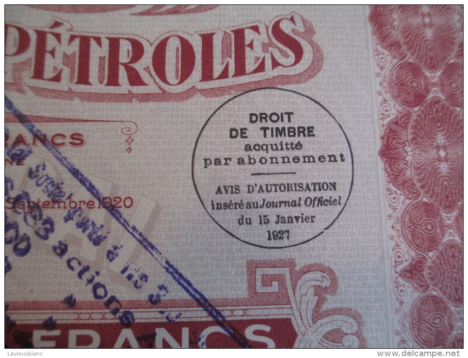 Action De 500 Francs Au Porteur/ Crédit Général Des Pétroles/  / 1927   ACT63 - Aardolie