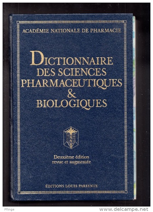 Dictionnaire Des Sciences Pharmaceutiques Par L'Académie Nationale De Pharmacie - Dictionaries